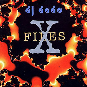 Disco X-Files Theme 2002 de DJ Dado
