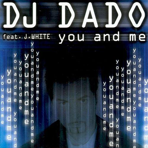 Disco You And Me de DJ Dado