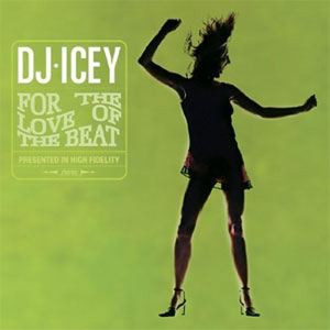 Disco For the Love of the Beat de DJ Icey