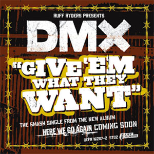 Disco Give 'Em What They Want de DMX