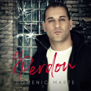 Disco El Perdón de Domenic Marte