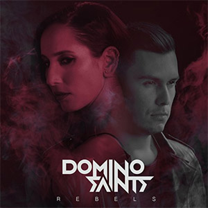 Disco Rebels de Domino Saints