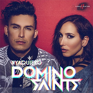 Disco Ya Quiero de Domino Saints