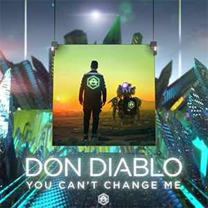 Disco You Can't Change Me de Don Diablo