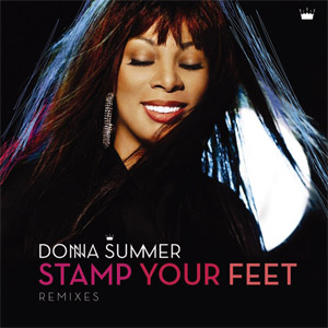 Disco Stam Your Feet (Remixes) de Donna Summer