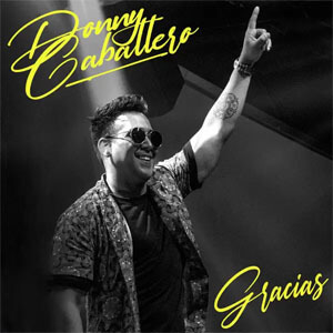 Disco Gracias de Donny Caballero