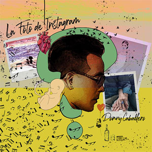 Disco La Foto De Instagram de Donny Caballero