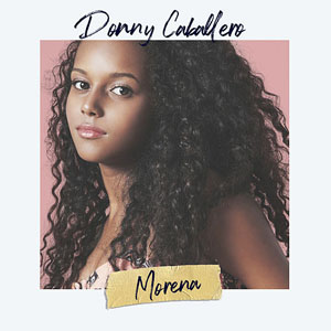 Disco Morena de Donny Caballero