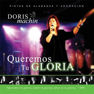 Disco Queremos Tu Gloria de Doris Machín