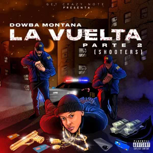 Disco La Vuelta Parte 2 (Shooters) de Dowba Montana