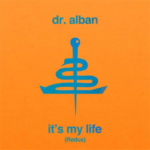 Disco It's My Life (Redux) de Dr. Alban