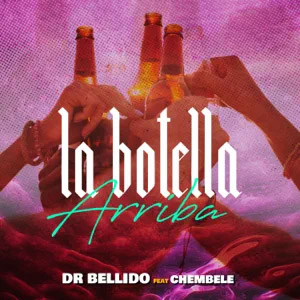 Disco La Botella Arriba de Dr. Bellido