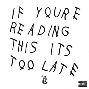 Disco If You're Reading This It's Too Late [Explicit] de Drake