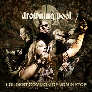 Disco Loudest Common Denominator de Drowning Pool