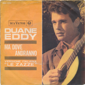 Disco Ma Dove Andranno / Non Ne Posso Più de Duane Eddy