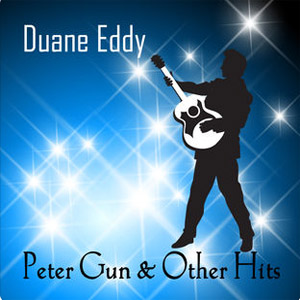 Disco Peter Gun & Other Hits de Duane Eddy