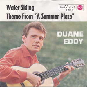 Disco Theme From "A Summer Place" / Water Skiing de Duane Eddy