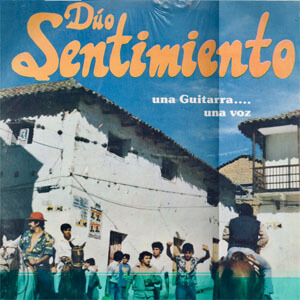 Disco Una Guitarra... Una Voz de Dúo Sentimiento