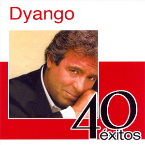 Disco 40 Éxitos de Dyango