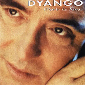 Álbum Morir de Amor de Dyango
