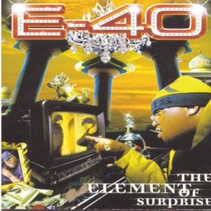 Disco The Element of Surprise de E 40