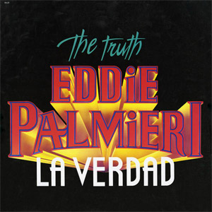 Disco The Truth / La Verdad de Eddie Palmieri
