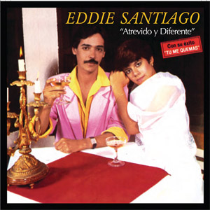 Disco Atrevido y Diferente de Eddie Santiago