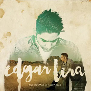 Disco No Desmayes Corazón de Banda De Edgar Lira