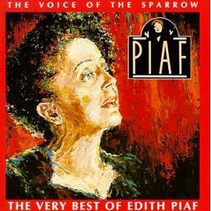 Disco Voice of the Sparrow: Very Best of Edith Piaf de Edith Piaf