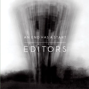 Disco An End Has a Start - EP de Editors