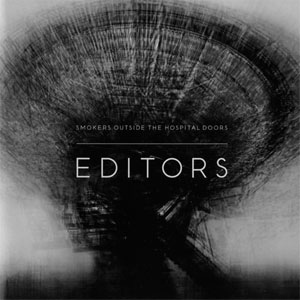 Disco Smokers Outside the Hospital Doors  de Editors