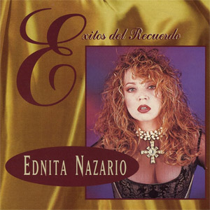 Disco Éxitos Del Recuerdo de Ednita Nazario