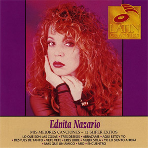 Disco Mis Mejores Canciones (Latin Classics) de Ednita Nazario