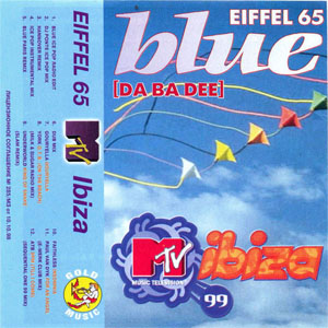 Disco Blue (Da Ba Dee) MTV Ibiza 99 de Eiffel 65