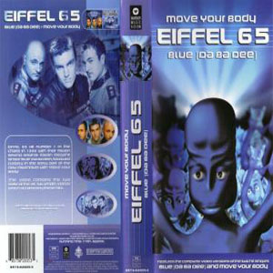 Disco Move Your Body / Blue (Da Ba Dee) de Eiffel 65