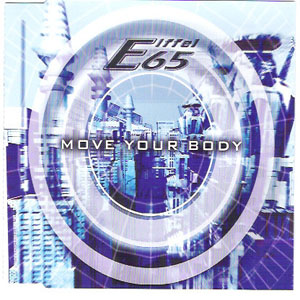 Disco Move Your Body de Eiffel 65