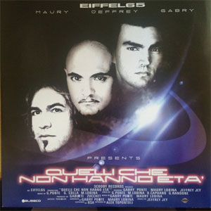 Disco Quelli Che Non Hanno Eta' de Eiffel 65