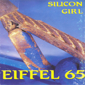 Disco Silicon Girl de Eiffel 65