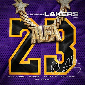 Disco A Correr Los Lakers (Remix) de El Alfa El Jefe