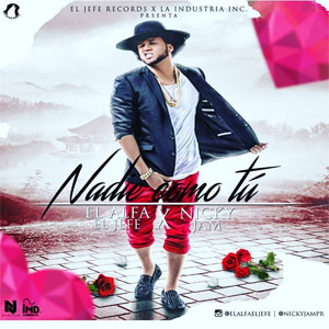 Disco Nadie Como Tú  de El Alfa El Jefe
