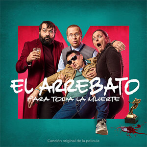 Disco Para Toda La Muerte de El Arrebato