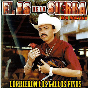 Disco Corrieron Los Gallos Finos de El As de la Sierra