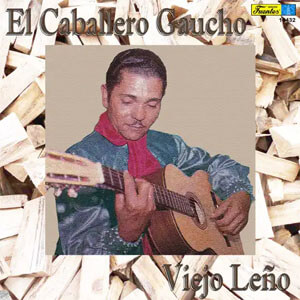 Disco Viejo Leño de El Caballero Gaucho