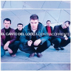Disco A Contra Corriente de El Canto del Loco
