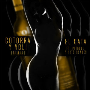 Disco Cotorra Y Voli (Remix) de El Cata