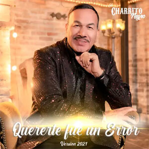 Disco Quererte Fue un Error  de El Charrito Negro