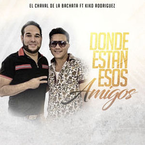 Disco Dónde Están Esos Amigos  de El Chaval