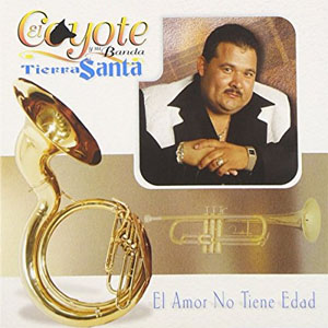 Disco El Amor No Tiene Edad de El Coyote