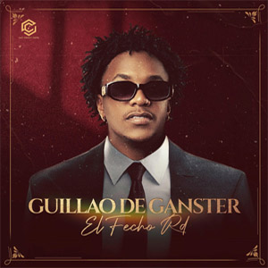Disco Guillao De Ganster de El Fecho RD