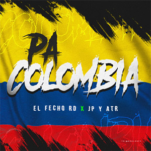Disco Pa Colombia de El Fecho RD
